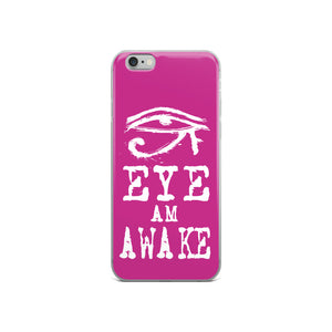 EYE AM AWAKE PINK iPhone Case