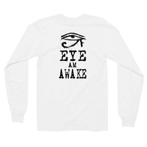 Eye am Awake Long Sleeve Shirt