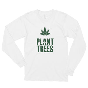 PLANT TREES Long sleeve t-shirt