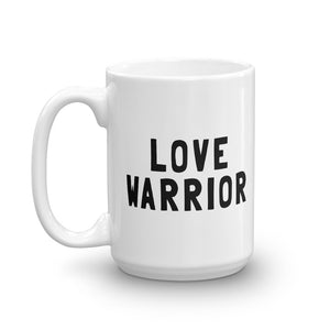 LOVE WARRIOR Mug