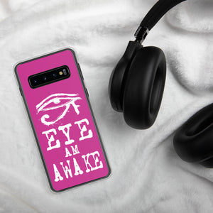 EYE AM AWAKE PINK Samsung Case