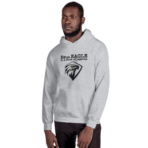 BE AN EAGLE Unisex Hoodie