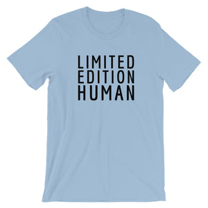 LIMITED EDITION HUMAN T-Shirt