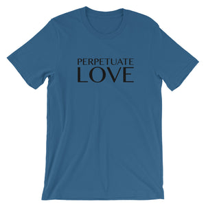 PERPETUATE LOVE T-Shirt