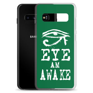 EYE AM AWAKE GREEN Samsung Case