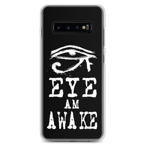EYE AM AWAKE Samsung Case