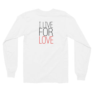LIVE FOR LOVE Long sleeve t-shirt