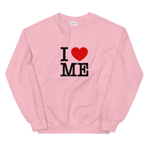 I LOVE ME - Unisex Sweatshirt